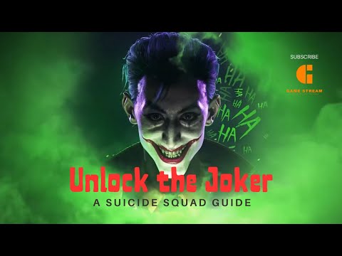 Unlock the Joker - A Suicide Squad Guide