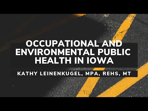 OEH Seminar - Occupational and Environmental Public Health in Iowa