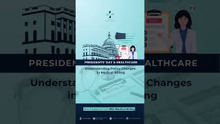 Presidents' Day Impact: Healthcare Policy Changes & Medical Billing Compliance 🇺🇸  #MIU