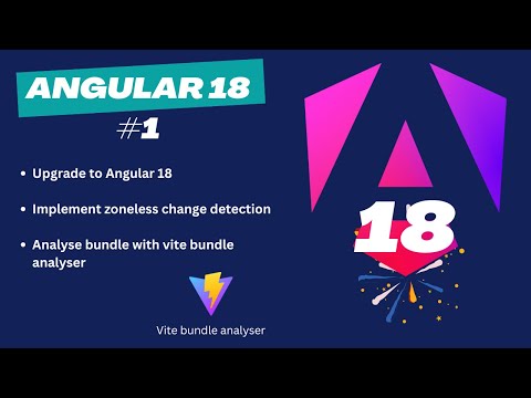 Upgrading to Angular 18: Zoneless Angular 18 App. Performance analysis, vite-bundle-visualizer