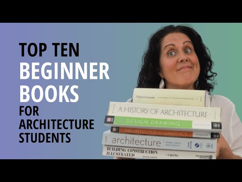 Top Ten Beginner Books For Architecture Students