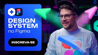 Curso de Figma PRO [cfPRO] - Design Systems Escaláveis no Figma