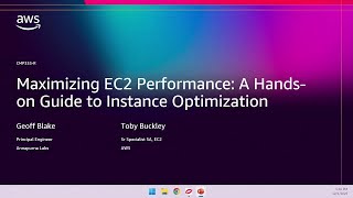 AWS re:Invent 2025 - Maximizing EC2 Performance: A Hands-on Guide to Instance Optimization  (CMP333)