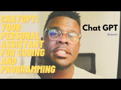 ChatGPT: Your Personal Assistant for Coding and Programming