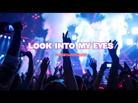 BREAKBEAT LOOK INTO MY EYES REMIX EDIT TERBARU BY YUSKEN DEJOKZ 2025 🔥🔥