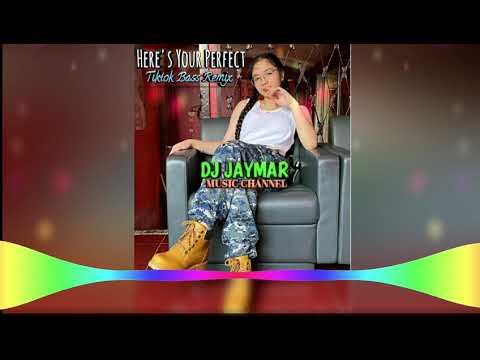 Here's Your Perfect |Tiktok Viral 2021|Bass Remix| [Dj Jaymar](NMC)
