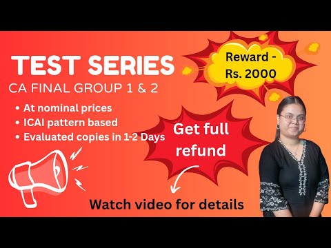 Test Series - CA Final May 2026| Reward of Rs. 2000 to the highest scorer| CA Aditi Tyagi