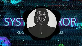 DXFXULT, CLXVD VISIXN - System Error