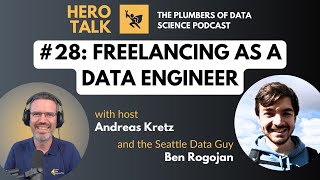 Hero Talk: Freelancing as a Data Engineer With the Seattle Data Guy - Plumbers of Data Science #28