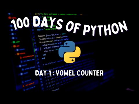 100 Days of Python - Day 1: Vowel Counter