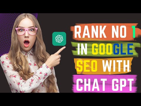 Mastering Chat GPT For SEO Content A Comprehensive Guide