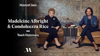 Madeleine Albright and Condoleezza Rice Teach Diplomacy | Official Trailer | MasterClass