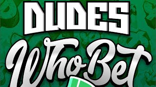 It's "Dudes Who Bet Daily" Time! Expert Best Bets For Horse Racing, NFL, NBA, NCAAB, NHL, & MORE!!!!