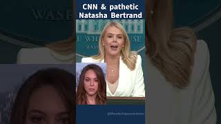 CNN & pathetic Natasha Bertrand #donaldtrump #pressbriefing #press #news #cnn #fakenewsmedia #fake
