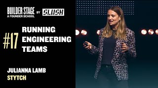 #17 Running Engineering Teams | Julianna Lamb | Slush 2023