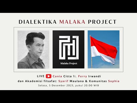 DIALEKTIKA MALAKA PROJECT ft. Ferry Irwandi & Akademisi Filsafat: Syarif Maulana & Komunitas Sophia