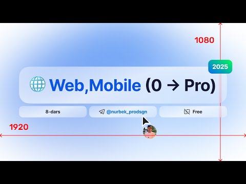 Web/Mobile design asoslari | 8 - dars
