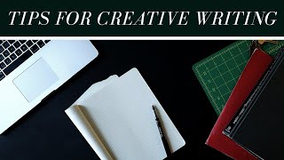 Tips for Creative Writing