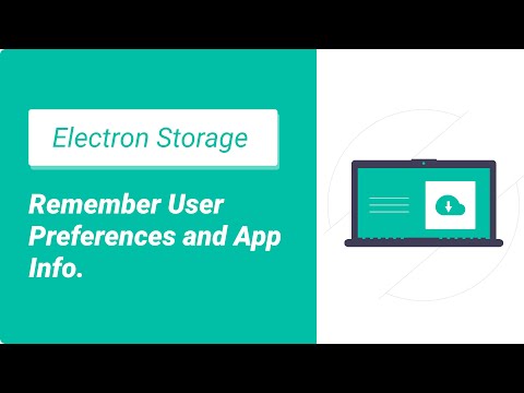 Easy Persistent Storage w/ Electron - Storing User Preferences.
