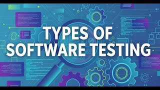 Lecture 1 - Intro - Different types of Software Testing, Which one to choose?