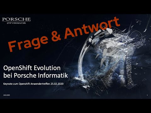 OpenShift Evolution bei Porsche Informatik - Q&A