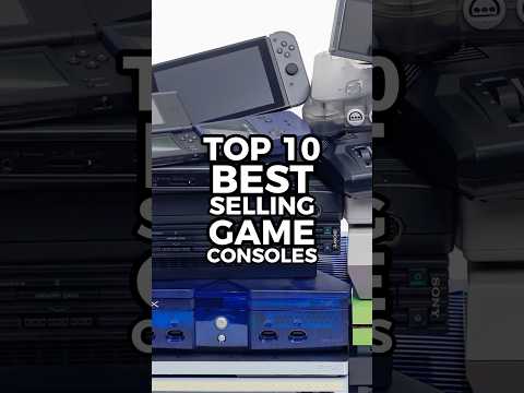 Top 10 Best Selling Game Consoles Of All Time #top10 #interestingfact