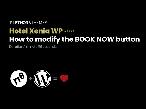 Hotel Xenia WP | How to modify the BOOK NOW button