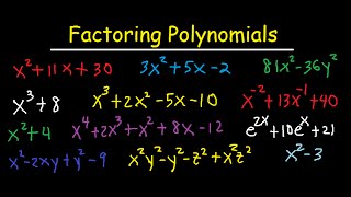 Factoring Polynomials - By GCF, AC Method, Grouping, Substitution, Sum & Difference of Cubes