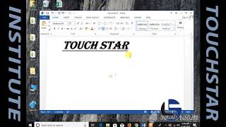 ( Lecture 1 ) Where to start MS-Word, Fonts setting ,Text Styling ,Font Sizing #Touchstar #MsWord