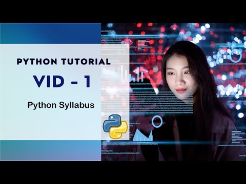 What is Python | Python Syllabus | Vid-1 | Python Tutorial