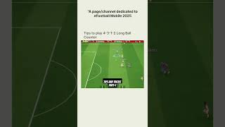 Long ball counter efootball 2025 tips and tricks 🗿 #efootball2025 #pes #pesmobile #football #shorts