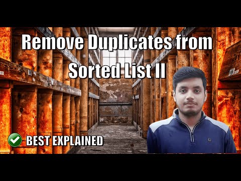 Remove Duplicates from Sorted List II #53 | LeetCode Best Explained and Solved C++ | Java | Python