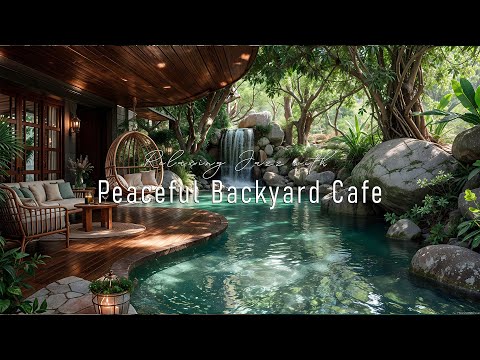 Peaceful Jazz In Backyard Lakeside Café | Relaxing Jazz Music & Beautiful Villa Space For Calm Moods