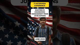 F1 Visa Interview Experience- Masters in Engineering Management from John Hopkins #fall2025 #usavisa