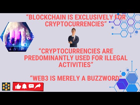 The Untold Reality of Blockchain and Web3: Busting the Myths