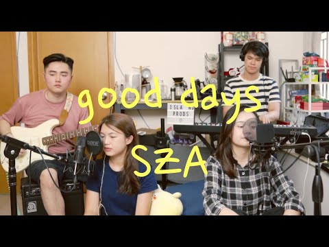 good days - sza (with @gadogroove ) | #seivabelcover