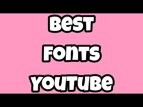 Best Fonts To Use For YouTube!!! - Make Best Logo