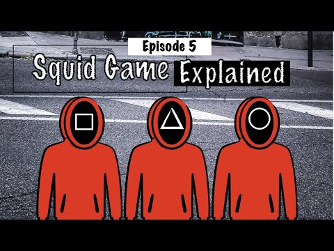 Squid Game Episode 5 Explained