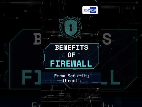Benefits of Firewall from Security Threads