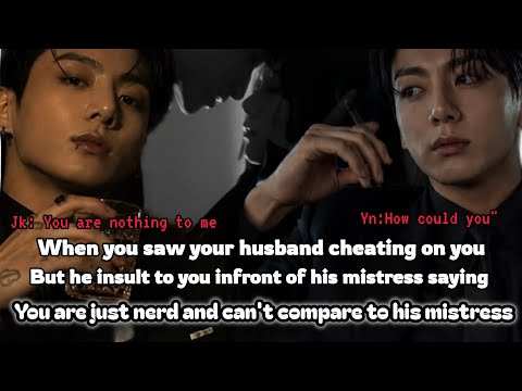 When your husband cheated on you💔 because you are a nerd and compare you to- #jugkookff #jk #jjkff