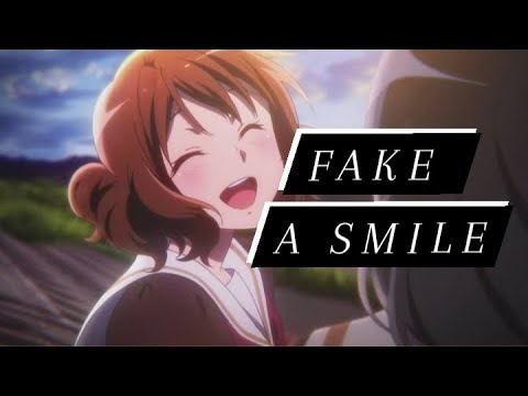Fake A Smile Amv -「AMV」-「Anime MV」