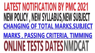 NEW POLICY/NEW SYLABOUUS / NEW NOTIFICATION CHANGING TOTAL MARKS TIME PASSING CRITERIA / NMDCAT 2021