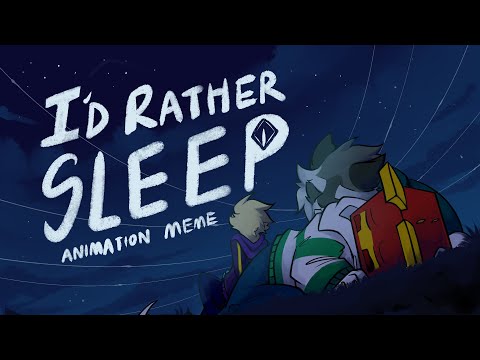 I'd Rather Sleep - OC Animation Meme
