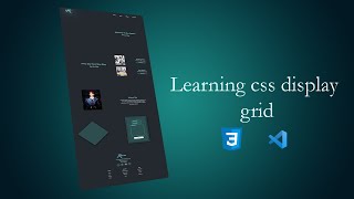 Learning CSS display grid