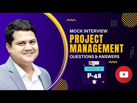 Mock Project Management Interview Questions | Top 20 Interview Questions | P48 | Project 48