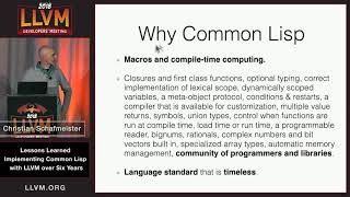 2018 LLVM Developers’ Meeting:  C. Schafmeister “Lessons Learned Implementing Common Lisp with LLVM”