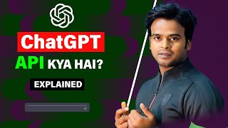 What is Chat GPT API | How does ChatGPT API is Work? OpenAI's ChatGPT API Explained