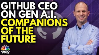 Future of AI is being like what Jarvis was for Iron Man: GitHub CEO | N18V | CBC TV18