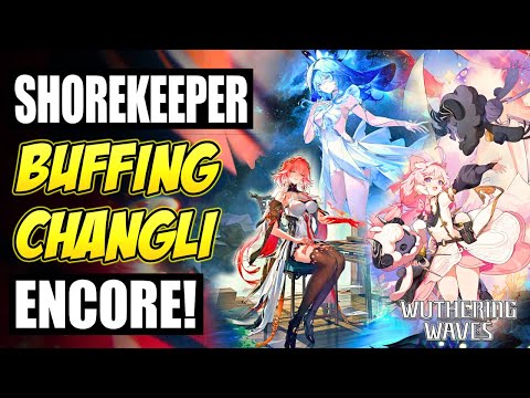 SHOREKEEPER with ENCORE? (Patch 1.3)  | Wuthering Waves