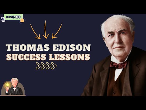 Thomas Edison Success Lessons
